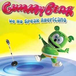 Gummy Bear - Letra de I'm Your Funny Bear (The Gummi Bear Song)