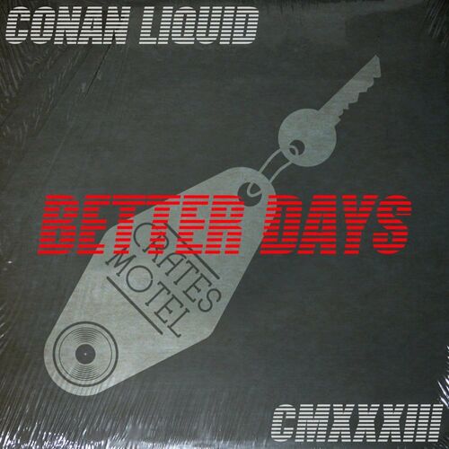  Conan Liquid - Better Days (2023) 
