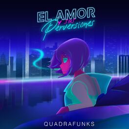 Album cover of El Amor y Sus Perversiones