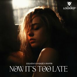 Album cover of Now It's Too Late