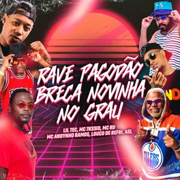 Album cover of Rave pagodão breca novinha no grau