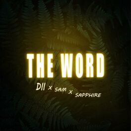Album cover of THE WORD (feat. Sam & Sapphire)