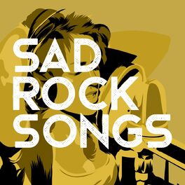 Album cover of Sad Rock Songs