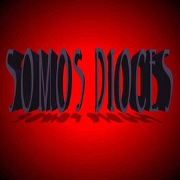 Album cover of SOMOS DIOCES