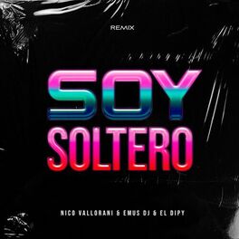 Album cover of Soy Soltero (Remix)