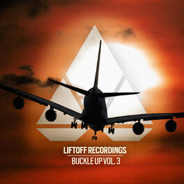 Album cover of Liftoff Recordings: Buckle Up, Vol. 3