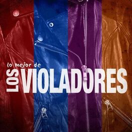Album cover of Lo Mejor De Los Violadores
