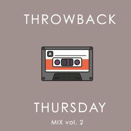 Album cover of Throwback Thursday Mix Vol. 2