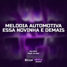 Album cover of Melodia Automotiva Essa Novinha e Demais