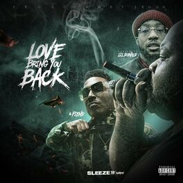 Album cover of Love Bring You Back (feat. Fiend & Lil Donald)