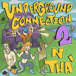 Album cover of Underground Connection 2 N Tha'