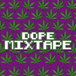 Album cover of Dope Mixtape