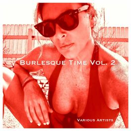 Album cover of Burlesque Time, Vol. 2