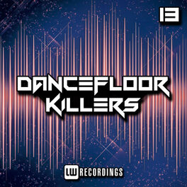 Album cover of Dancefloor Killers, Vol. 13