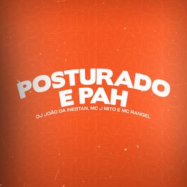 Album cover of Posturado e Pah