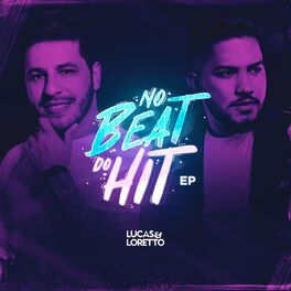 Album cover of Lucas & Loretto no Beat do Hit