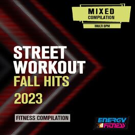 Album cover of Street Workout Fall Hits 2023 Fitness Compilation (15 Tracks Non-Stop Mixed Compilation For Fitness & Workout - 128 Bpm)