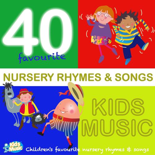 Kidzone - Kidsmusic 40 Favourite Nursery Rhymes & Songs: lyrics and ...