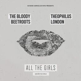 Album cover of All the Girls (Around the World) (feat. Theophilus London)