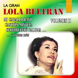Album cover of La Gran Lola Beltrán, Vol. 2 (Digitally Remastered)