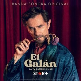 Album cover of El Galán, La TV Cambió, Él No (Banda Sonora Original)