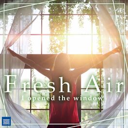 Album cover of 私は窓を開けた - Fresh Air Classics