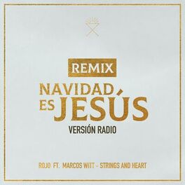 Album cover of Navidad Es Jesús - REMIX (Versión Radio)