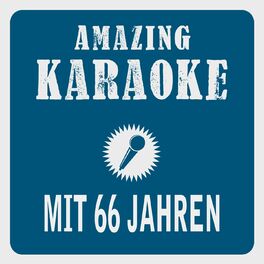 Album cover of Mit 66 Jahren (Karaoke Version)