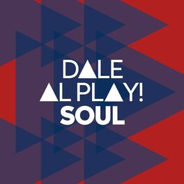 Album cover of Dale al play!: Soul