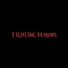 Album cover of FIGHTING DEMONS
