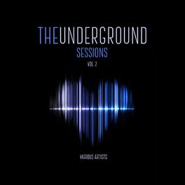 Album cover of The Underground Sessions, Vol. 2