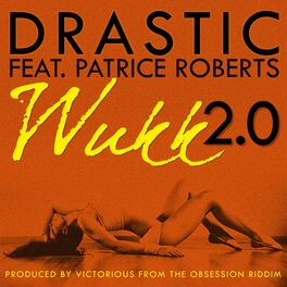 Album cover of Wukk 2.0 (feat. Patrice Roberts)