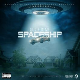 Album cover of Slidin In My Spaceship (feat. Lil Nero, Mega Guzman & Punto Cinco)