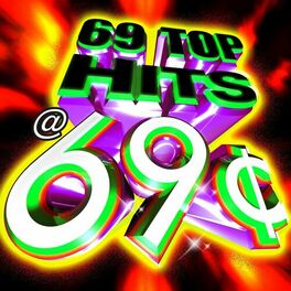 Album cover of 69 Top Hits @ 69¢