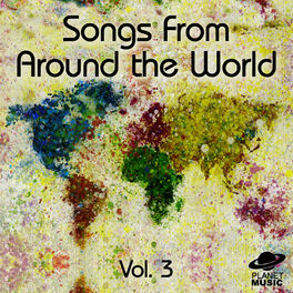 Album cover of Songs from Around the World, Vol. 3