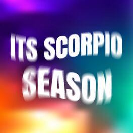 Album cover of Its Scorpio Season