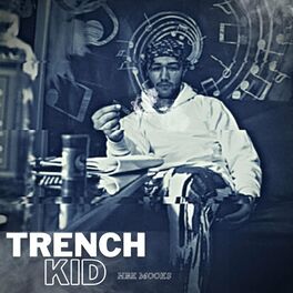 Album cover of Trench Kid