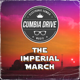 Album cover of The Imperial March, Darth Vader's Theme(Versión Cumbia)