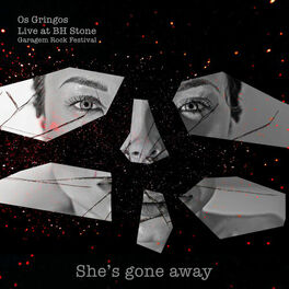 Album cover of She's Gone Away (Ao Vivo no BH Stone Garagem Rock Festival)