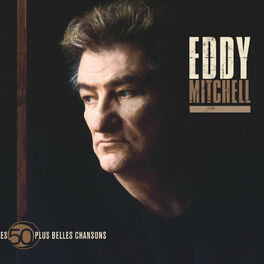 Album cover of Les 50 Plus Belles Chansons D'Eddy Mitchell