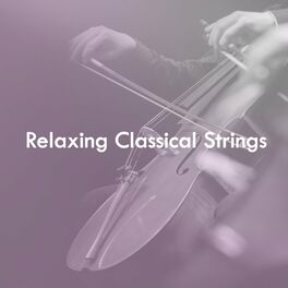 Album cover of Relaxing Classical Strings