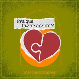 Album cover of Pra Que Fazer Assim? (Acústico)