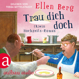 Album cover of Trau dich doch - (K)ein Hochzeits-Roman (Gekürzt)