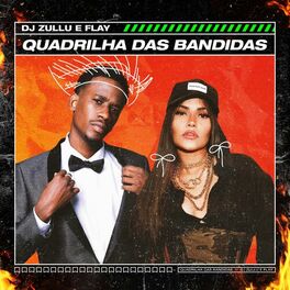 Album cover of Quadrilha das Bandidas