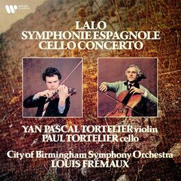 Album cover of Lalo: Symphonie espagnole, Op. 21 & Cello Concerto