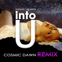 Album cover of Into U (Cosmic Dawn Remix)