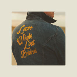 Album cover of Leave What's Lost Behind