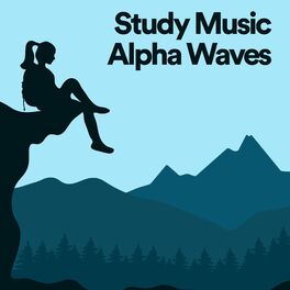 Album cover of Study Music Alpha Waves