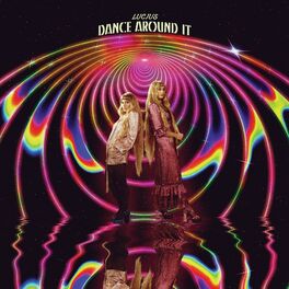 Album cover of Dance Around It (feat. Brandi Carlile & Sheryl Crow)