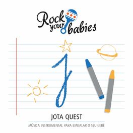 Album cover of Rock Your Babies: Jota Quest